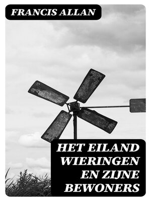 cover image of Het Eiland Wieringen en Zijne Bewoners